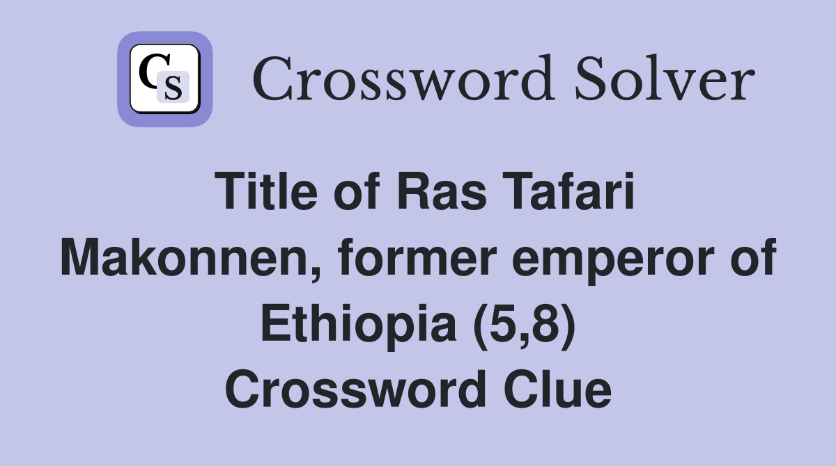 Title of Ras Tafari Makonnen, former emperor of Ethiopia (5,8 ...